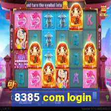 8385 com login